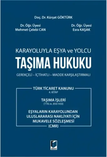 Karayoluyla Eşya ve Yolcu Taşıma Hukuku