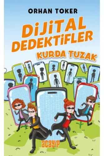 DİJİTAL DEDEKTİFLER - 5 - KURDA TUZAK