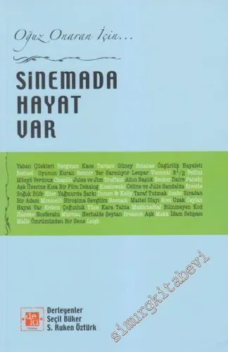 Sinemada Hayat Var: Oğuz Onaran İçin -