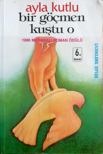 Bir Göçmen Kuştu O