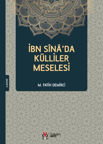 İbn Sînâ’da Külliler Meselesi