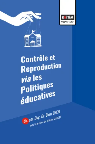 Contrôle et Reproduction via les Politiques éducatives