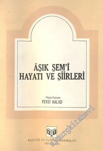 Aşık Şem'i: Hayatı ve Şiirleri -        1982