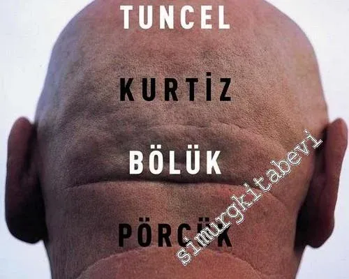 Bölük Pörçük -        2004