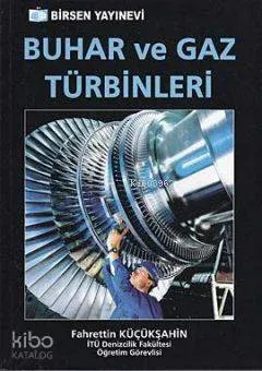 Buhar ve Gaz Türbinleri