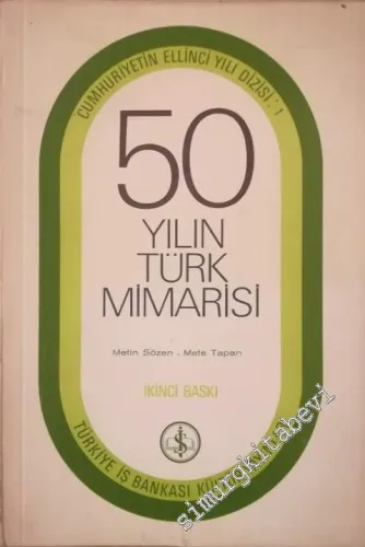 50 Yılın Türk Mimarisi -