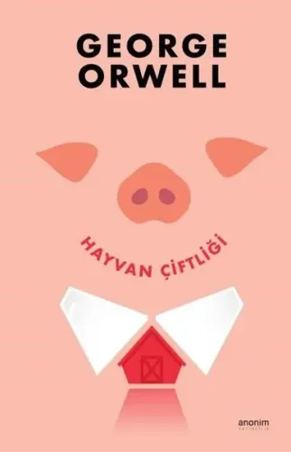 Hayvan Çiftliği | George Orwell | Anonim Yayıncılık