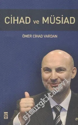 Cihad ve Müsiad -