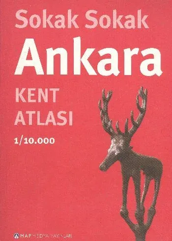 Sokak Sokak Ankara Kent Atlası (1/10.000)