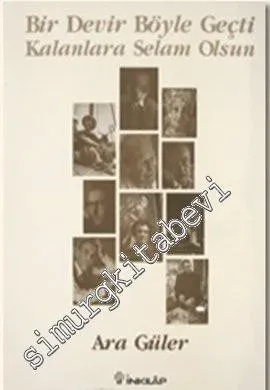 Bir Devir Böyle Geçti, Kalanlara Selam Olsun -        1994