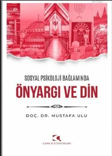 Sosyal Psikoloji  Bağlamında Önyargı ve Din
