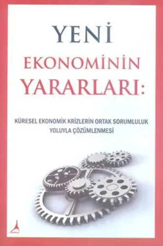 Yeni Ekonominin Yararları