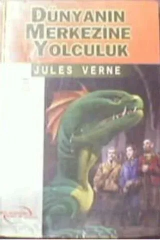Dünyanın Merkezine Yolculuk Jules Verne