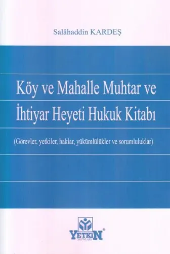 Köy ve MAhalle Muhtar ve İhtiyar Heyeti Hukuk Kitabı
