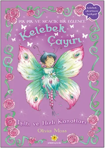 Kelebek Çayırı 2; Işıltı ve Hızlı Kanatları