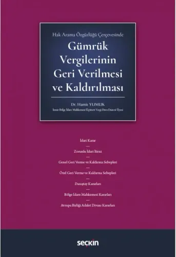 GÜMRÜK VERGİLERİNİN GERİ VERİLMESİ VE KALDIRILMASI