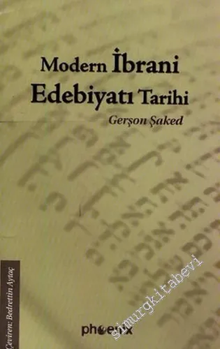 Modern İbrani Edebiyatı Tarihi - Nesir (1880 - 1980) -         2007