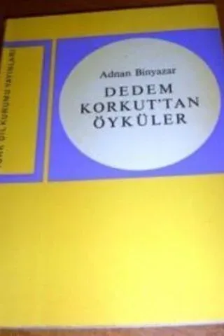 Dedem Korkut'tan Öyküler