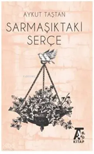 Sarmaşıktaki Serçe