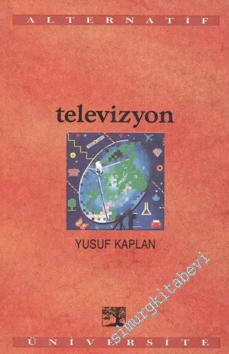 Televizyon: Öykü Anlatma ve Mit Üretme Aracı Olarak