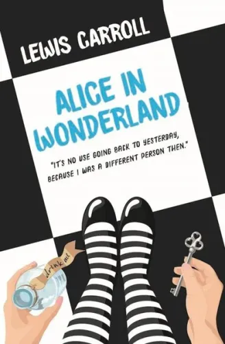 Alice In Wonderland;“It’s No Going Back To Yesterday Because I Was A Different Person Then.”