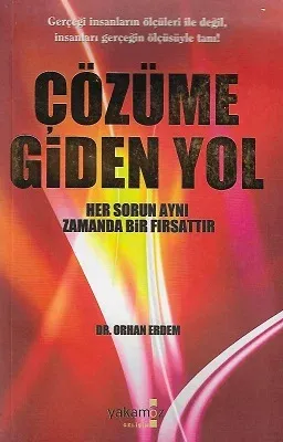 Çözüme Giden Yol Her Sorun Aynı Zamanda Bir Fırsattır
