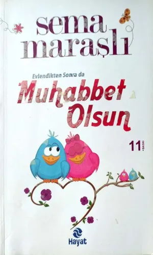 Muhabbet Olsun Evlendikten Sonra da