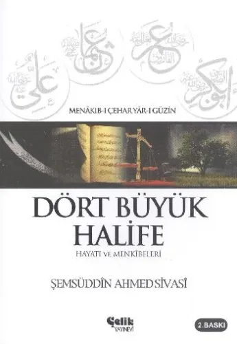 Dört Büyük Halife - Hayatı ve Menkîbeleri