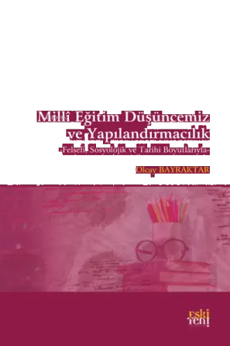 Milli Eğitim Düşüncemiz ve Yapılandırmacılık