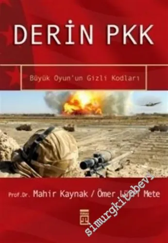 Derin PKK: Büyük Oyun'un Gizli Kodları  -