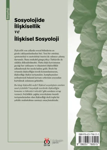 Sosyolojide İlişkisellik ve İlişkisel Sosyoloji Sedat Demir Sosyolojide İlişkisellik ve İlişkisel Sosyoloji Sedat Demir