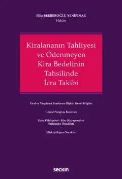Kiralananın Tahliyesi ve Ödenmeyen Kira Bedelinin Tahsilinde İcra Takibi