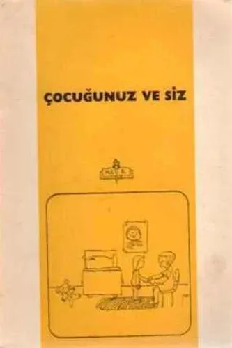 Çocuğunuz ve Siz