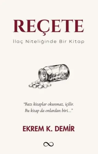 Reçete;İlaç Niteliğinde Bir Kitap
