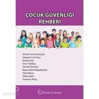 Çocuk Güvenliği Rehberi