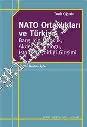 NATO Ortaklıkları ve Türkiye: Barış İçin Ortaklık Akdeniz Diyaloğu İstanbul İşbirliği Girişimi -