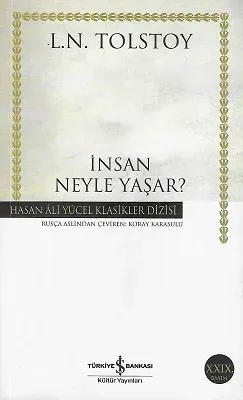 İnsan Neyle Yaşar? - Hasan Ali Yücel Klasikleri