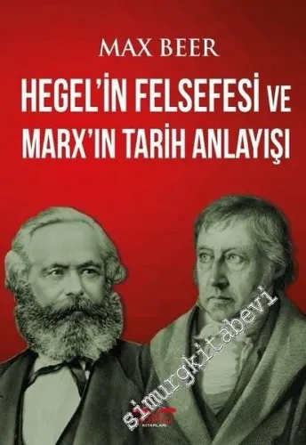 Hegel'in Felsefesi ve Marx'ın Tarih Anlayışı - 2017