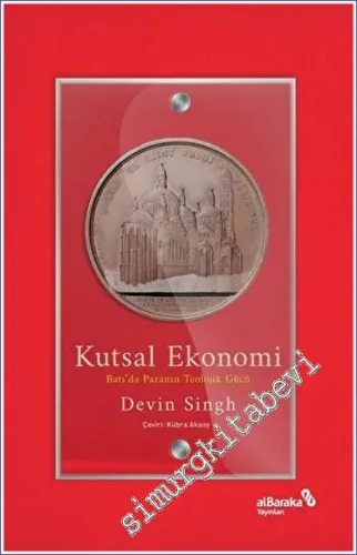 Kutsal Ekonomi : Batı'da Paranın Teolojik Gücü -         2022