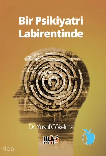 Bir Psikiyatri Labirentinde