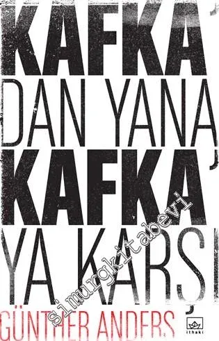 Kafka'dan Yana, Kafka'ya Karşı - 2016