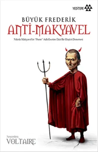 Büyük Frederik Anti-Makyavel Voltaire (François Marie Arouet Voltaire)