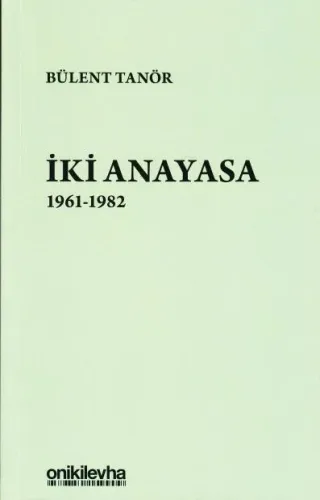 İki Anayasa (1961- 1982)