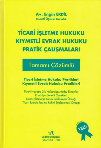 Ticari İşletme Hukuku Kıymetli Evrak Hukuku Pratik Çalışmaları