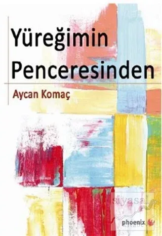 Yüreğimin Penceresinden