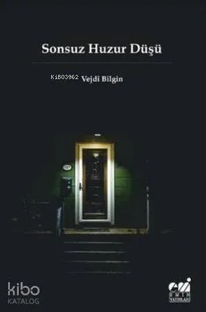 Sonsuz Huzur Düşü