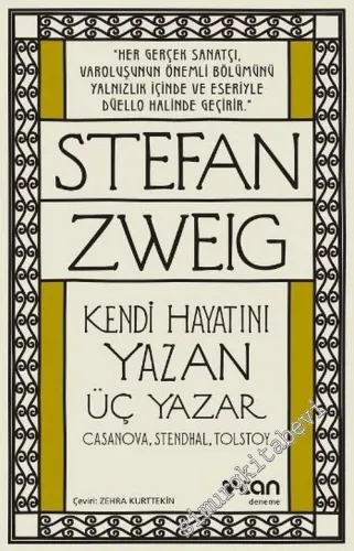 Kendi Hayatını Yazan Üç Yazar: Casanova, Stendhal, Tolstoy -         2017