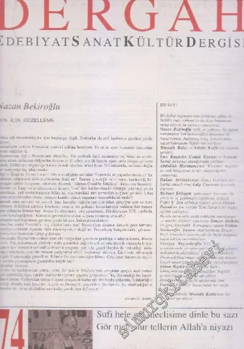 Dergah Aylık Edebiyat Sanat Kültür Dergisi - Sayı: 74  Cilt: 7    Nisan