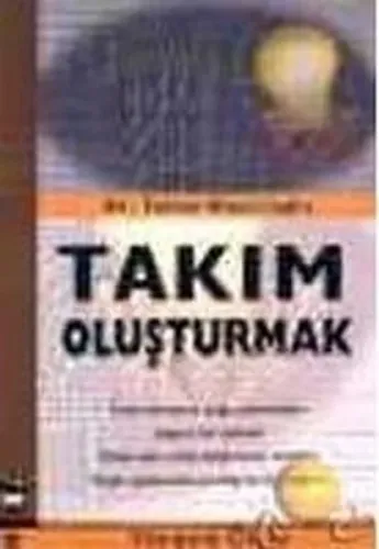 Takım Oluşturmak