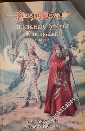 Ejderha Mızrağı: İlkbahar Şafağı Ejderhaları 3. Kitap -        2002